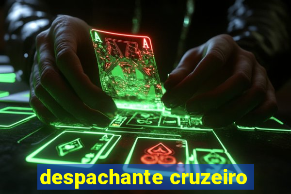 despachante cruzeiro